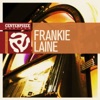 Frankie Laine - Rose Rose I Love You (Re-Recorded)