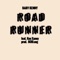 Road Runner (feat. Ken Xanny) - Baby Kenny lyrics