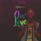 Our Love - Gstarzy lyrics