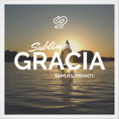 Sublime Gracia (feat. Isaac Juarez) artwork