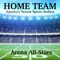 C'mon Home Team, Let's Make Some Noise! - Arena All-Stars lyrics