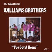 The Williams Brothers - I've Got a Home
