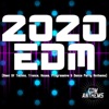 2020 EDM (Best of Techno, Trance, House, Progressive & Dance Party Anthems)