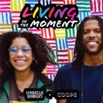 Living in the Moment - Single