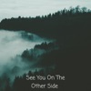 MDK - See You on the Other Side (feat. AMB)