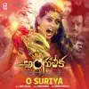 O Suriya (From "Angulika") - Single album lyrics, reviews, download