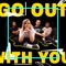 Go Out With You artwork