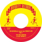 The Soul Surfers - You Can Run (But You Can't Hide) From My Love Pt.1