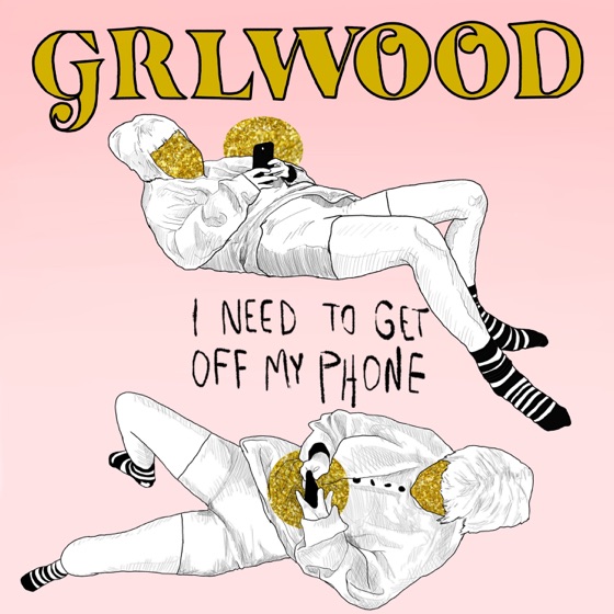 Cover artwork for I Need to Get off My Phone