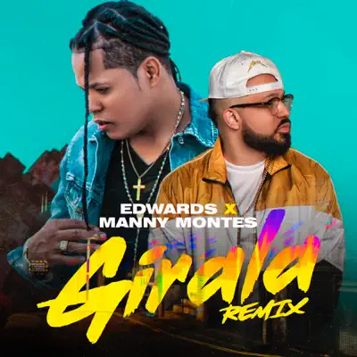 Girala (Remix) - Single - Manny Montes