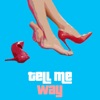 Tell Me - Single