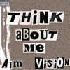 Think About Me - Single