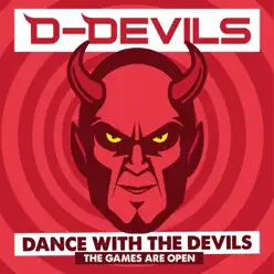 Dance With the Devils (The Games Are Open) - Single - D Devils Dance With the Devils (The Games Are Open) - Single - D Devils