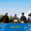Haiti - Single album lyrics, reviews, download