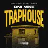 Trap House - Single album lyrics, reviews, download