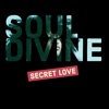 Soul Divine - Secret Love