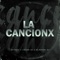 La Cancionx (feat. Cesar DJ & Blaster DJ) artwork