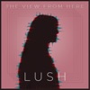 Lush - Single, 2019