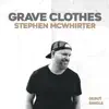 Grave Clothes - Single album lyrics, reviews, download