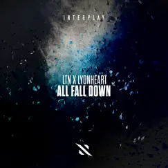 All Fall Down - Single by LTN & Lyonheart album reviews, ratings, credits