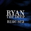 The Deep Blue Sea