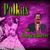 Stream & download Polkas Con Rogelio Gutíerrez