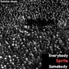 Somebody / Everybody - Single