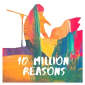 10 Million Reasons artwork