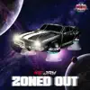 Zoned Out - Single album lyrics, reviews, download