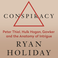 Ryan Holiday - Conspiracy artwork