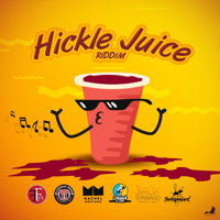 Various Artists - Hickle Juice Riddim - EP artwork