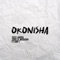 Okonisha - Yves Larock, Topo La Maskara & Tony T. lyrics