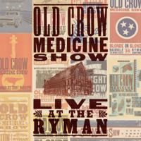 Old Crow Medicine Show - Live at The Ryman artwork