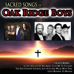 Sacred Songs of... The Oak Ridge Boys - The Oak Ridge Boys