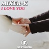 I Love You - Single