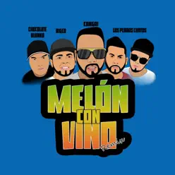 Melon Con Vino (Remix) - Single - Chocolate Blanco Melon Con Vino (Remix) - Single - Chocolate Blanco