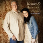 Kenny and Amanda Smith - You Know That I Would