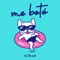 Me Botó - Lo Blanquito lyrics