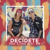 Decídete (feat. RK) - Single, 2019