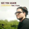 Stream & download See You Again (feat. Crysa) - Single