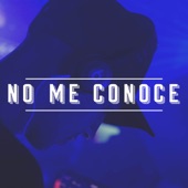 No me conoce artwork