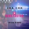 Benefactor (feat. Grizzy Greeno) - Cha Cha lyrics