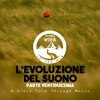 L'evoluzione Del Suono (Parte Ventiduesima)