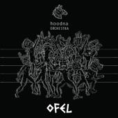 Hoodna Orchestra - Ofel II