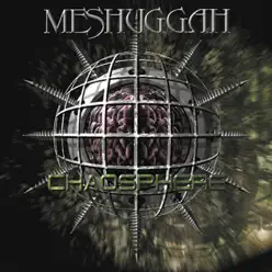 Chaosphere - Reloaded - Meshuggah