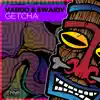 Stream & download Getcha - Single