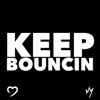 Keep Bouncin' (feat. Young Dirty Bishop) - Single