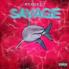 Savage - Single by Moonkey album reviews, ratings, credits