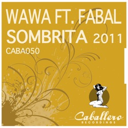 WaWa - Sombrita (Lauer & Canard feat. Greg Note Remix)