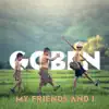 My Friends and I (feat. EMELINE) - Single album lyrics, reviews, download